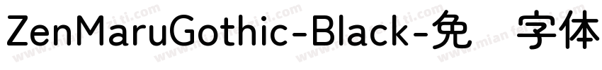 ZenMaruGothic-Black字体转换