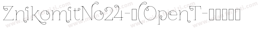 ZnikomitNo24-中(OpenT字体转换
