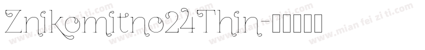 Znikomitno24Thin字体转换
