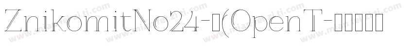 ZnikomitNo24-中(OpenT字体转换