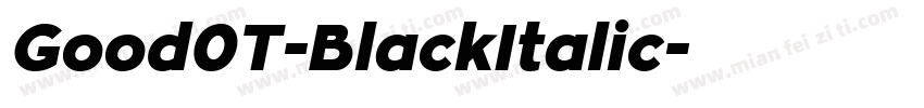 Good0T-BlackItalic字体转换