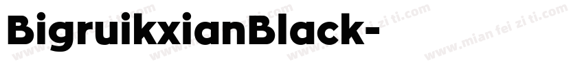 BigruikxianBlack字体转换
