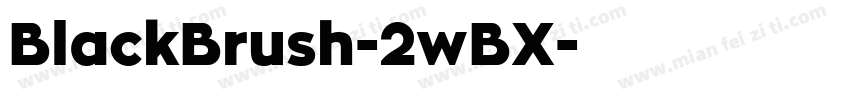 BlackBrush-2wBX字体转换