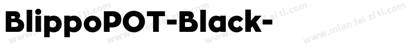 BlippoPOT-Black字体转换
