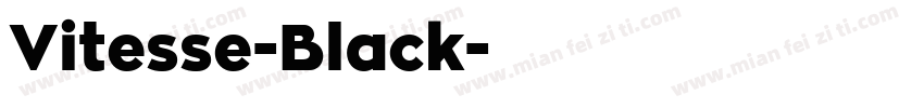 Vitesse-Black字体转换