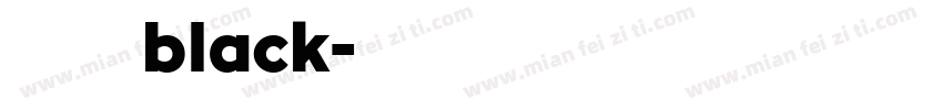 托加里特black字体转换