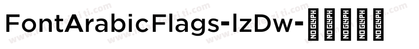 FontArabicFlags-lzDw字体转换