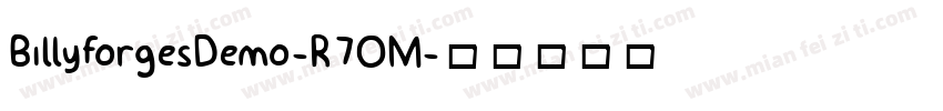 BillyforgesDemo-R7OM字体转换
