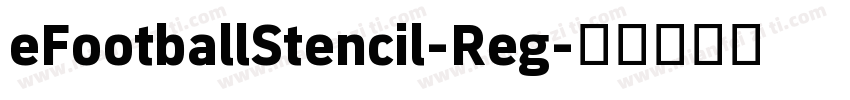 eFootballStencil-Reg字体转换