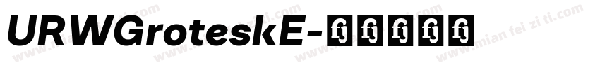 URWGroteskE字体转换