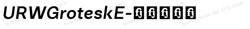URWGroteskE字体转换
