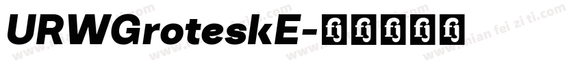 URWGroteskE字体转换