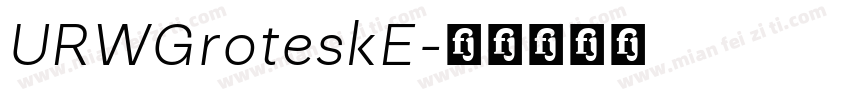 URWGroteskE字体转换