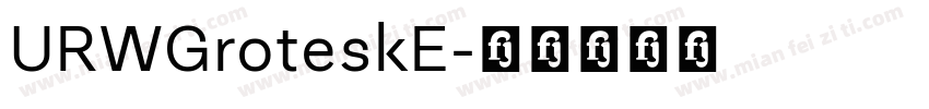 URWGroteskE字体转换