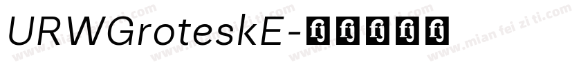 URWGroteskE字体转换