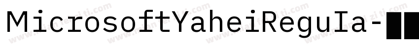 MicrosoftYaheiReguIa字体转换