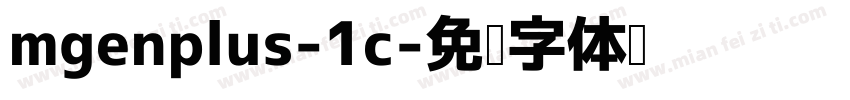mgenplus-1c字体转换