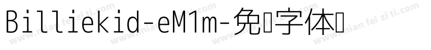 Billiekid-eM1m字体转换