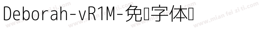 Deborah-vR1M字体转换