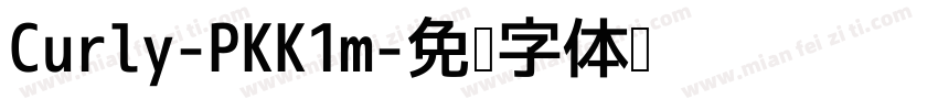Curly-PKK1m字体转换