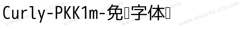 Curly-PKK1m字体转换