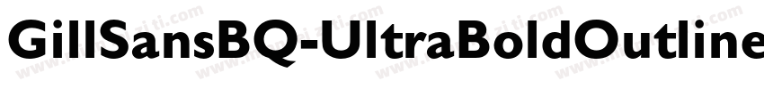 GillSansBQ-UltraBoldOutline字体转换