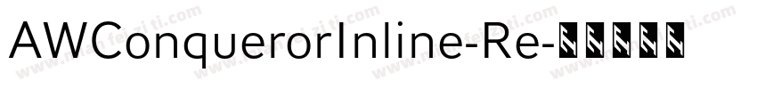 AWConquerorInline-Re字体转换