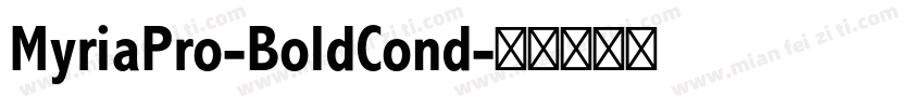 MyriaPro-BoldCond字体转换