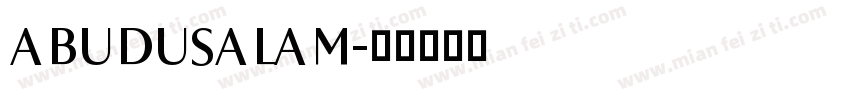 ABUDUSALAM字体转换
