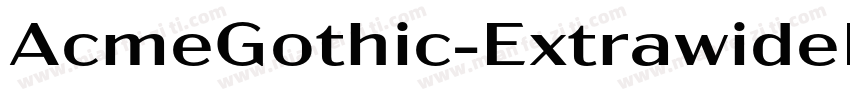 AcmeGothic-ExtrawideBlack字体转换