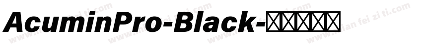 AcuminPro-Black字体转换