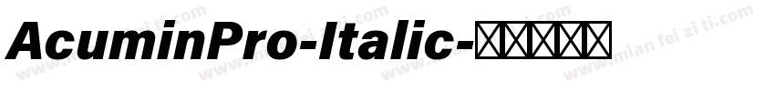 AcuminPro-Italic字体转换