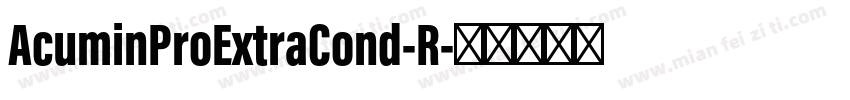 AcuminProExtraCond-R字体转换