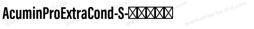 AcuminProExtraCond-S字体转换