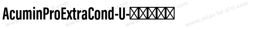 AcuminProExtraCond-U字体转换