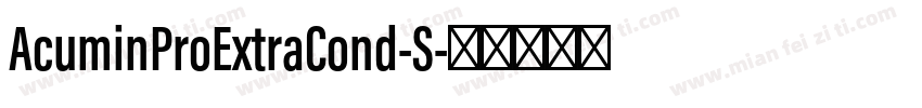 AcuminProExtraCond-S字体转换