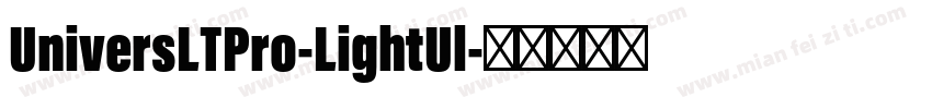UniversLTPro-LightUl字体转换