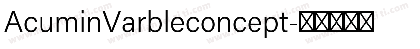 AcuminVarbleconcept字体转换