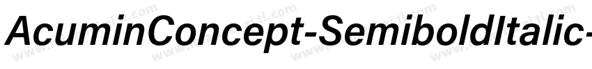 AcuminConcept-SemiboldItalic字体转换