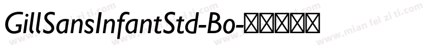 GillSansInfantStd-Bo字体转换