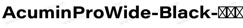 AcuminProWide-Black字体转换