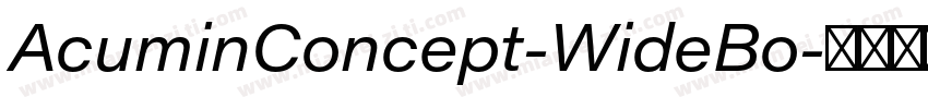 AcuminConcept-WideBo字体转换