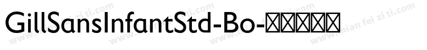 GillSansInfantStd-Bo字体转换