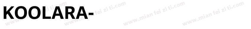 KOOLARA字体转换
