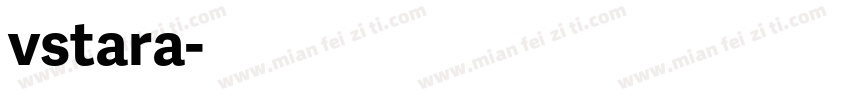 vstara字体转换