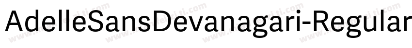 AdelleSansDevanagari-Regular字体转换