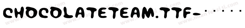 ChocolateTeam.ttf字体转换