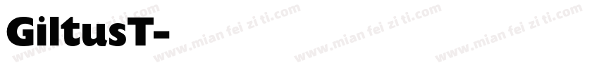 GiltusT字体转换