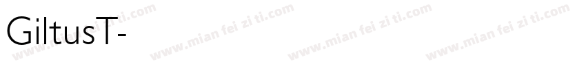 GiltusT字体转换