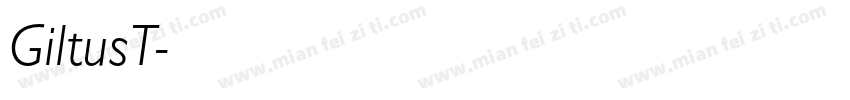 GiltusT字体转换